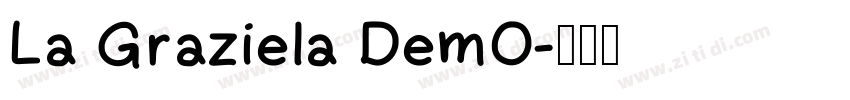 La Graziela DemO字体转换